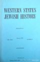 Western States Jewish History - Vol XXIV No 2 - January 1992